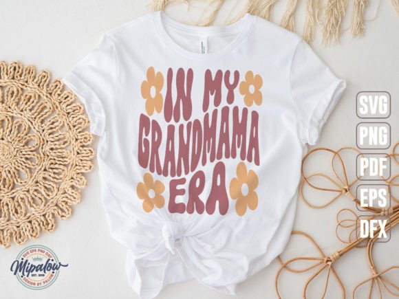 In My Grandmama Era SVG: Groovy Wavy Tex Graphics & Illustrations