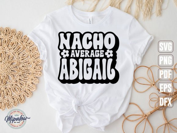 Nacho Average Abigail SVG: Playful Illustrations for Local Branding