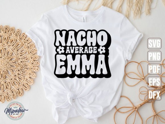 Nacho Average Emma SVG: Graphics & Illustrations Review